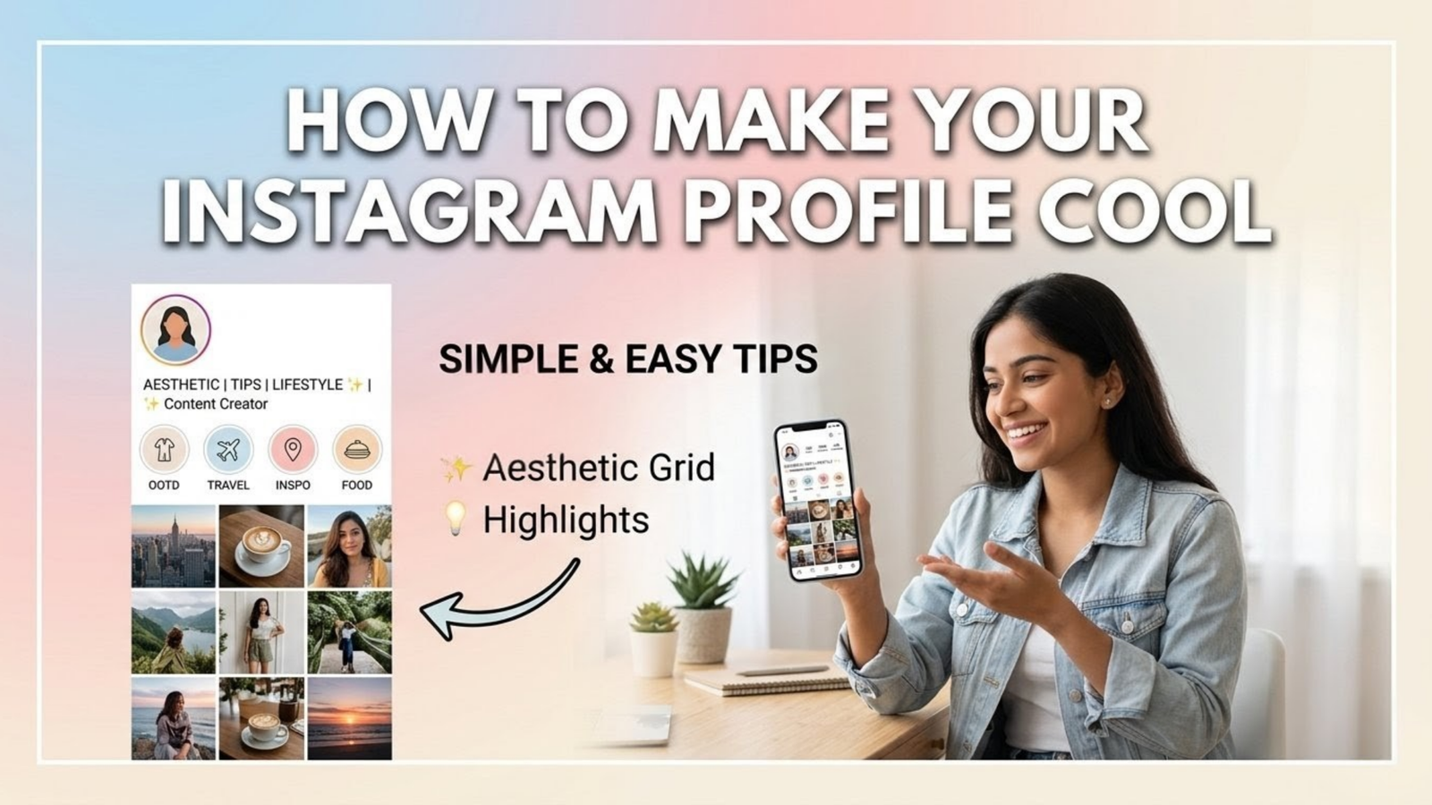 How to Make your Instagram Profile Cool
