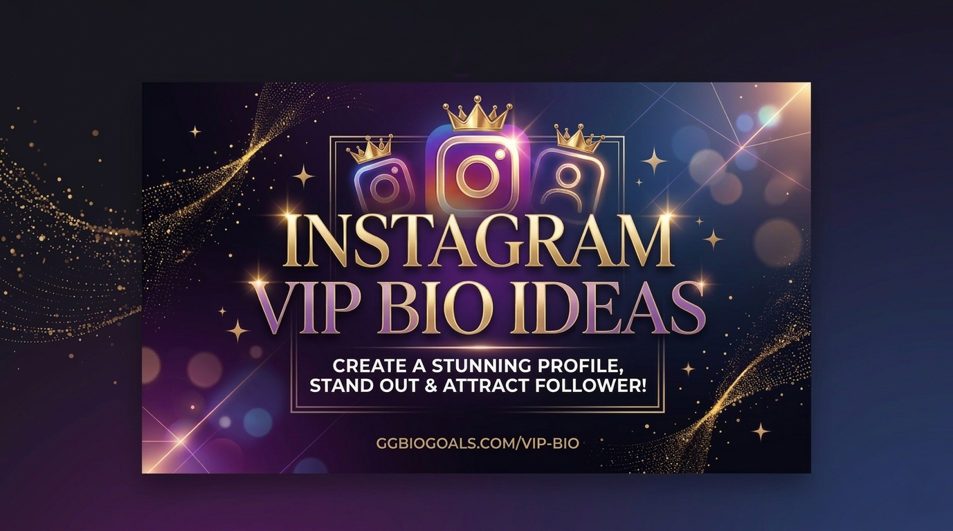 VIP Instagram Bio