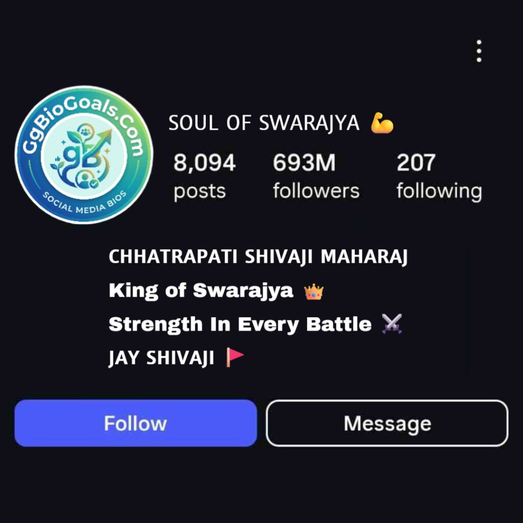 Chhatrapati Shivaji Maharaj Instagram Bio