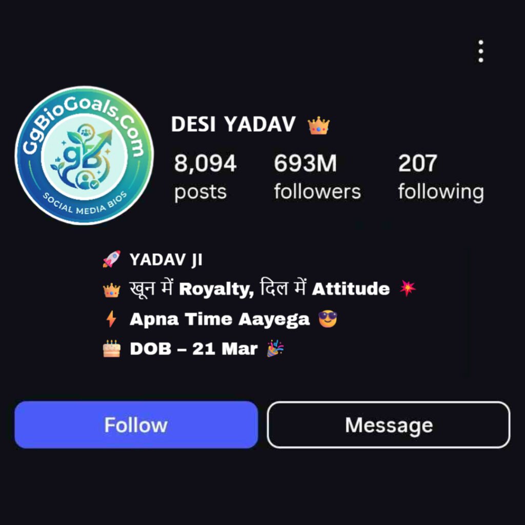 Unique Yadav Ji Bio For Instagram