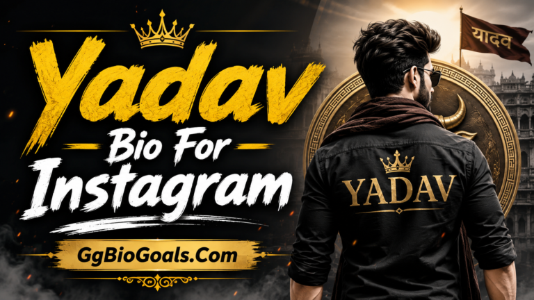 Yadav Bio For Instagram